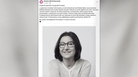 Nie żyje Elżbieta Opiła, prezeska fundacji Kosmos dla Dziewczynek