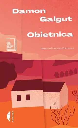 Damon Galgut, "Obietnica", Czarne 2022