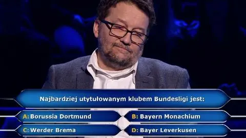 Pytanie z "Milionerów" o klub Bundesligi