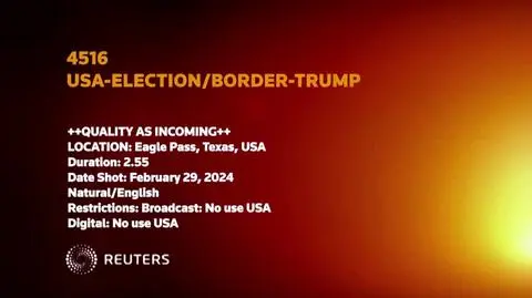 2024-02-29T225309Z_1_LWD451629022024RP1_RTRWNEV_C_4516-USA-ELECTION-BORDER-TRUMP