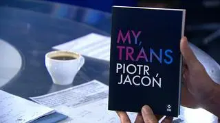Książka Piotra Jaconia "My, trans"