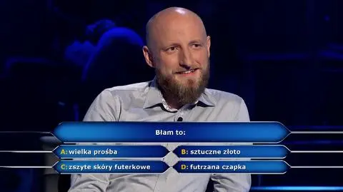 Co to jest błam? Pytanie w "Milionerach" za 20 tysięcy złotych