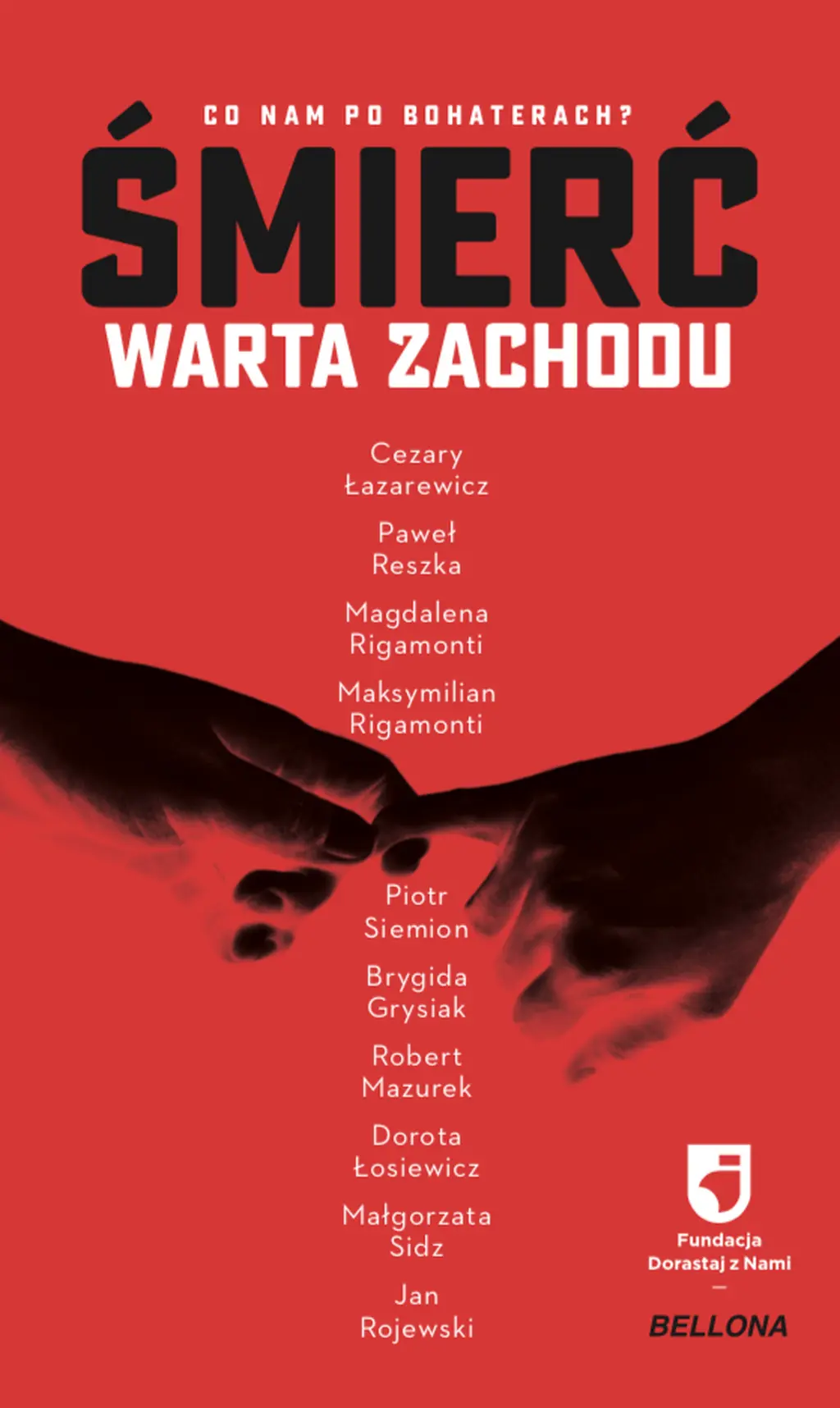 "Śmierć warta zachodu"