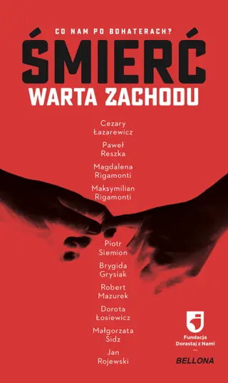 "Śmierć warta zachodu"