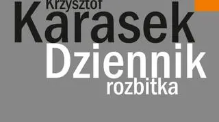 Krzysztof Karasek: "Dziennik rozbitka"