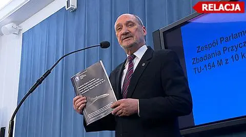 Antoni Macierewicz błyskawicznie skomentował ustalenia NPW 