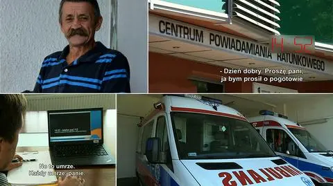 Czy dyspozytor, z którego ust padają słowa "każdy kiedyś umrze", może decydować o życiu drugiego człowieka?