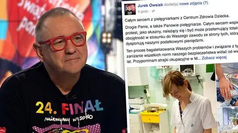 Jerzy Owsiak wspiera strajkujące pielęgniarki