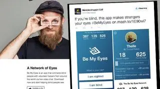 Użytkownicy "Be My Eyes" to osoby niewidome i widzący wolontariusze