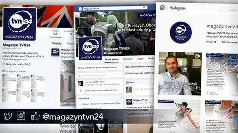 Magazyn TVN24 na Facebooku, Twitterze i Instagramie