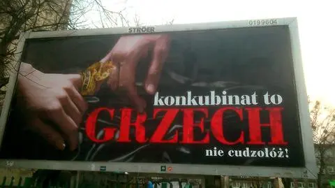 "Konkubinat to grzech-nie cudzołóż". Nowa kampania