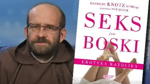 Duchowny zapewnia: seks jest boski