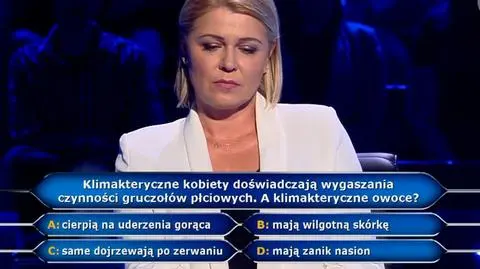 "Milionerzy". Pytanie o klimakteryczne owoce za 40 tysięcy złotych