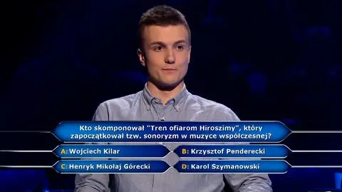 Milionerzy: kto skomponował "Tren ofiarom Hiroszimy"?