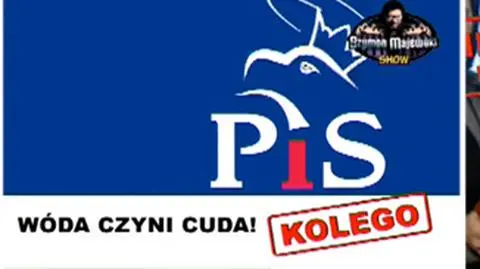Odpowiedź na spot PiS: Wóda czyni cuda (kolego)