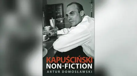 Sąd: można wznowić pełną biografię Kapuścińskiego