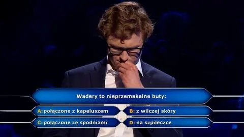 "Milionerzy": Pytanie o wadery za 125 tysięcy złotych