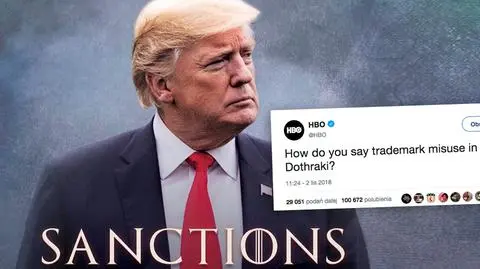 Trump ogłasza sankcje w stylu "Gry o Tron". HBO odpowiada