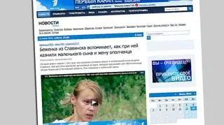 Rosyjski "Pierwyj Kanał" wyemitował rozmowę z kobietą, która przekonuje, że w Słowiańsku ukraińscy żołnierze ukrzyżowali trzyletnie dziecko