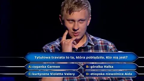 Milionerzy: Traviata to ta, która pobłądziła. Kto nią jest? Pytanie za 250 tysięcy