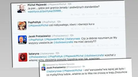 Protasiewicz atakuje dziennikarzy i internautów.
"Właśnie za to Was nie znoszą w kraju"