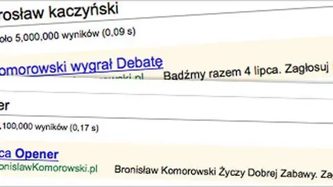 Wpisujesz: Open'er, Kaczyński, 
a wyskakuje... Komorowski
