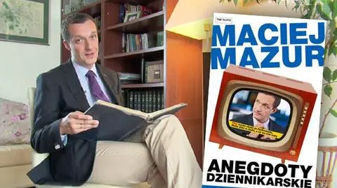 Maciej Mazur i "Anegdoty dziennikarskie"