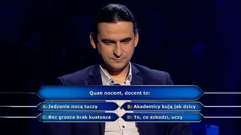 Quae nocent, docent to... Pytanie z Milionerów za 75 tysięcy złotych