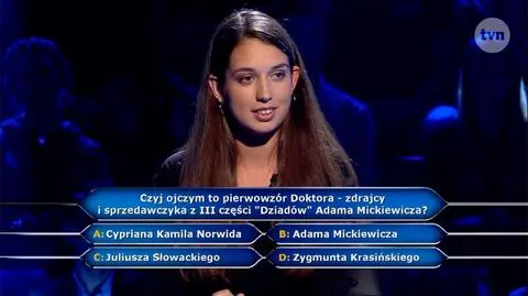 Milionerzy: Czyj ojczym to pierwowzór Doktora z III części ”Dziadów” Adama Mickiewicza?