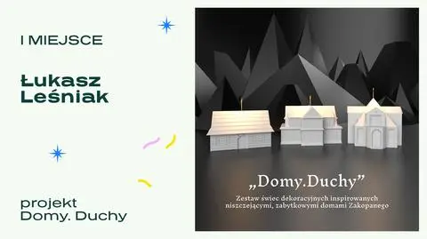 Zwycięzca konkursu - projekt "Domy. Duchy"