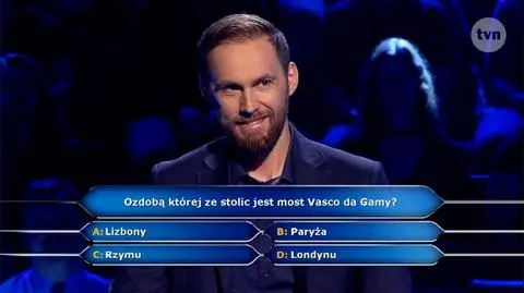 Milionerzy: ozdobą której ze stolic jest most Vasco da Gamy?