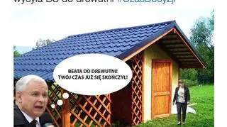 "Beata do drewutni! Twój czas już się skończył!"