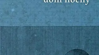 "Dom dzienny, dom nocny"