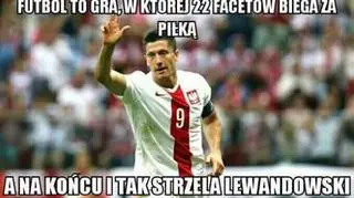 "Futbol to gra..."