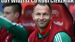 Gdy widzisz, co robi Cierzniak