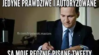 Jedyne prawdziwe i autoryzowane są moje ręcznie pisane tweety