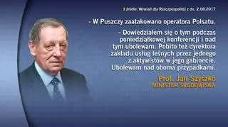 Minister Szyszko w rozmowie z "Rzeczpospolitą" potwierdził, że nie tylko wie o zajściu, ale że również nad nim ubolewa