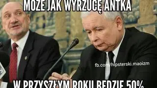 Może jak wyrzucę Antka, w przyszłym roku będzie 50%
