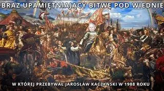 "Obraz upamiętniający bitwę pod Wiedniem, w której przebywał Jarosław Kaczyński"