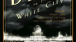 Okładka książki "The Devil in the White City", której adaptacją będzie film Scorsese