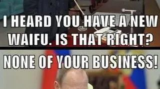 "Siema Putin, słyszałem, że masz nową ulubioną dziewczynę?". "To nie twój interes. Natalia jest moja!"