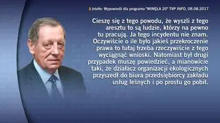 Wypowiedź Jana Szyszko dla telewizji publicznej 8 sierpnia 2017 r.