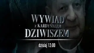 Wywiad z kardynałem Stanisławem Dziwiszem w sobotę o godzinie 12:00
