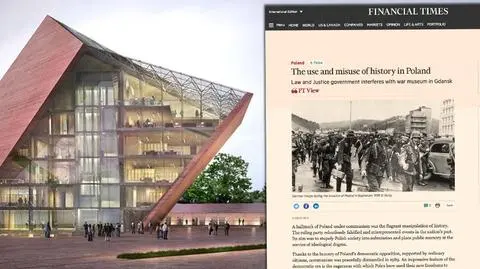 "Financial Times": władza chce, by muzeum skupiało się na niemieckiej napaści na Polskę