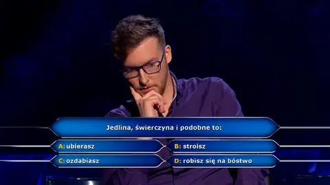 Milionerzy: jedlina, świerczyna i podobne to… Pytanie i odpowiedź