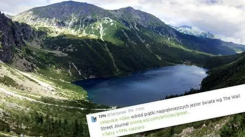 Morskie Oko wśród piątki najpiękniejszych jezior świata wg The Wall Street Journal 