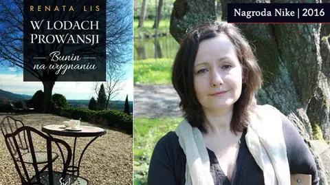 Nagroda Nike 2016. Renata Lis "W lodach Prowansji"