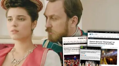 Rosja. Kontrowersje wokół filmu "Matylda"