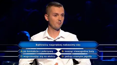 "Milionerzy": Jak najprędzej nabawimy się bąblowicy? Pytanie i odpowiedź