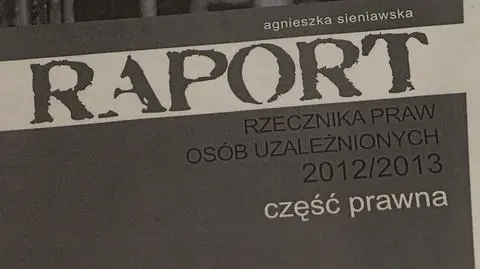 Raport Rzecznika Praw Pacjenta Osób Uzależnionych to głos w dyskusji na temat polityki antynarkotykowej w Polsce